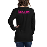 Dead On Women's (Pink Logo) Long Sleeve Shirt